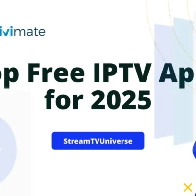 Top Free IPTV Apps for 2025